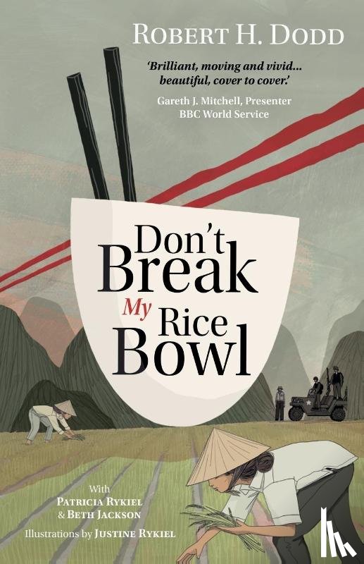 Dodd, Robert H., Rykiel, Patricia, Jackson, Beth - Don't Break My Rice Bowl