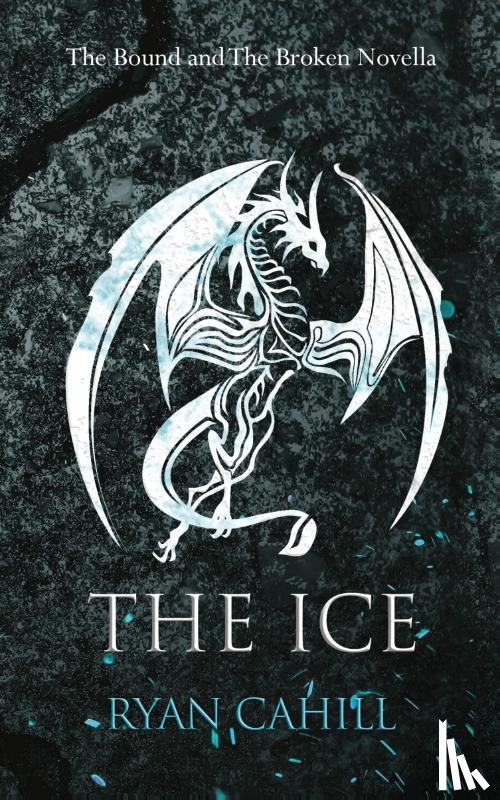 Cahill, Ryan - The Ice