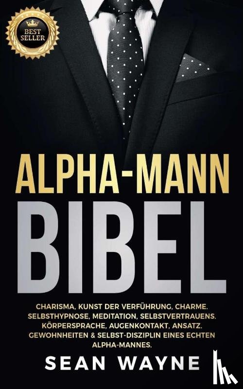 Wayne, Sean - Alpha-Mann Bibel