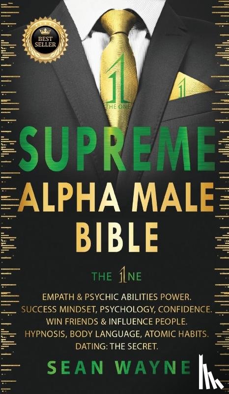 Wayne, Sean - SUPREME ALPHA MALE BIBLE The 1ne