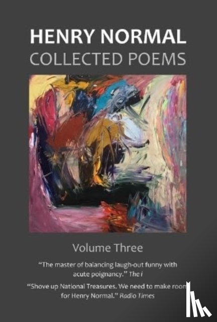 Normal, Henry - Collected Poems, Volume Three