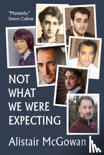 McGowan, Alistair - Not What We Were Expecting