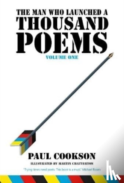 Cookson, Paul - The Man Who Launched a Thousand Poems, Volume One