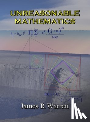 Warren, James R - Unreasonable Mathematics