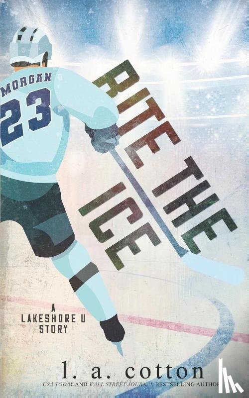 Cotton, L A - Bite the Ice
