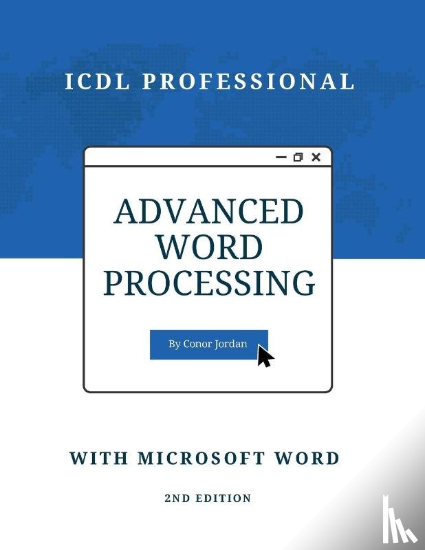 Jordan, Conor - Advanced Word Processing with Microsoft Word
