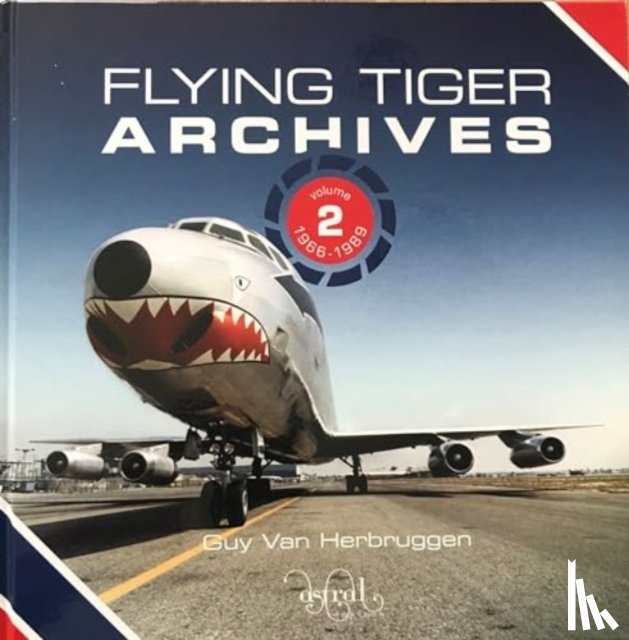 Van Herbruggen, Guy - Flying Tiger Archives Volume 2: