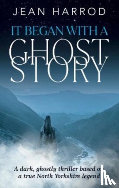 Harrod, Jean - It Began with a Ghost Story