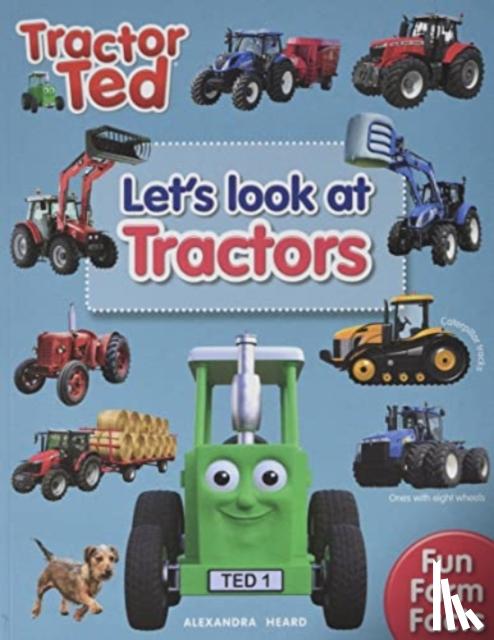 Heard, Alexandra - Lets Look at Tractors - Tractor Ted