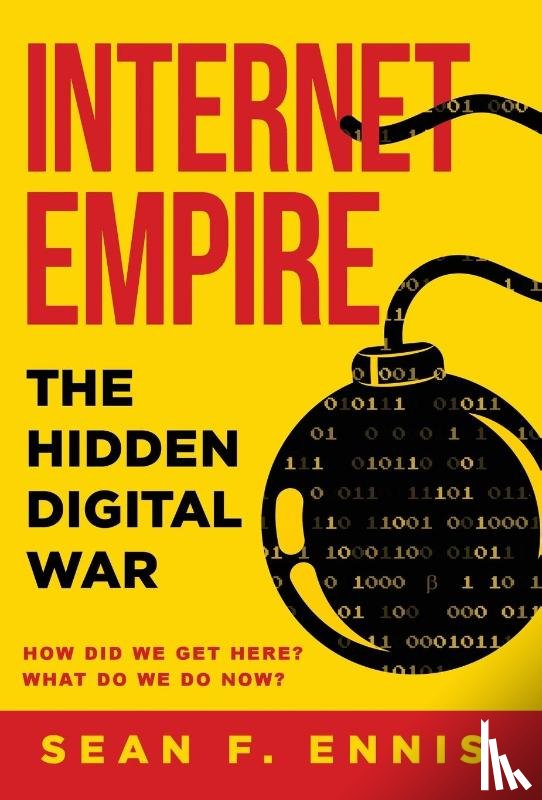 Ennis, Sean F. - INTERNET EMPIRE
