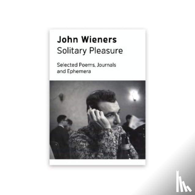 Wieners, John - Solitary Pleasure