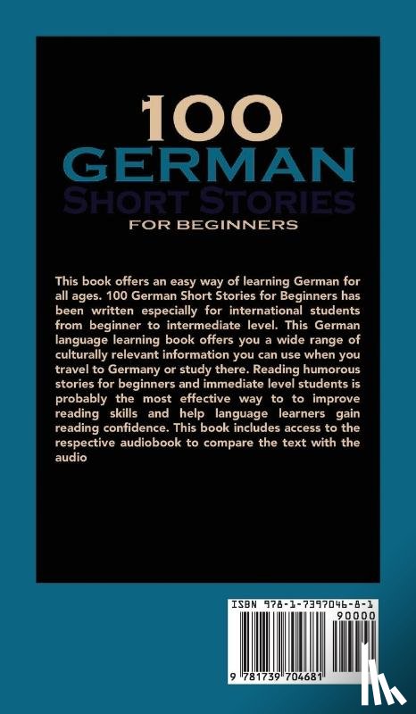 Stahl, Christian - 100 German Short Stories for Beginners Learn German With Stories + Audio