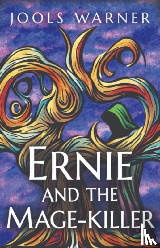 Warner, Jools - Ernie and the Mage-Killer