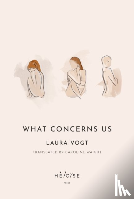 Vogt, Laura - What Concerns Us