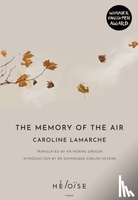 Lamarche, Caroline - The The Memory of the Air