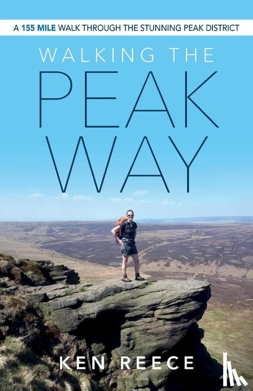 Reece, Ken - Walking the Peak Way