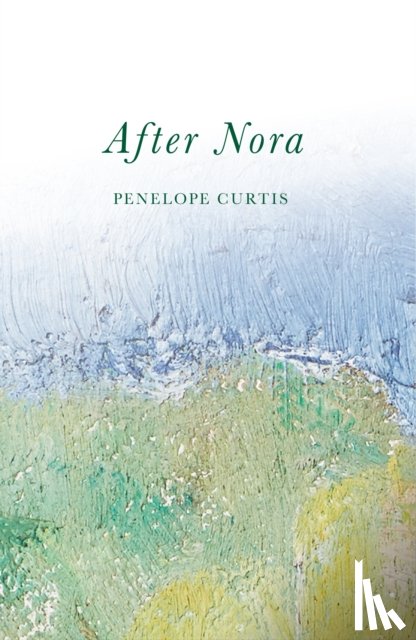 Curtis, Penelope - After Nora