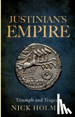 Holmes, Nick - Justinian's Empire