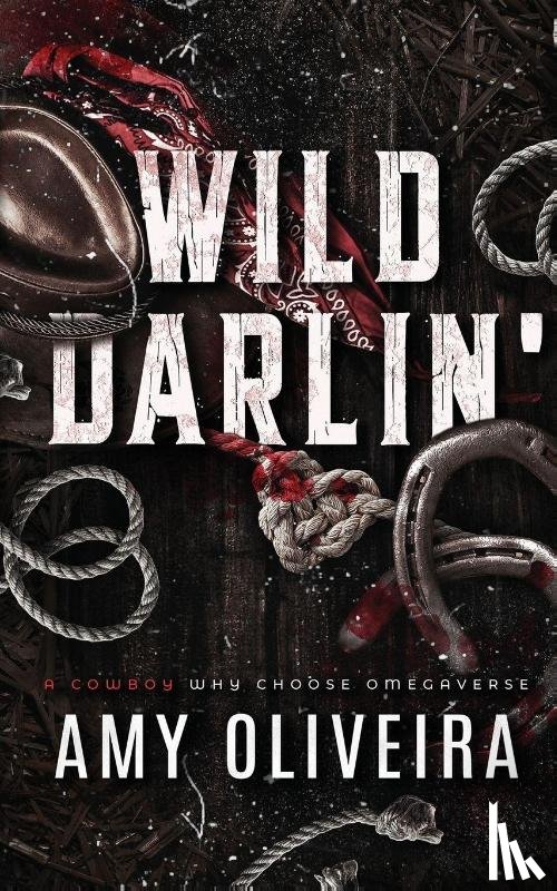 Oliveira, Amy - Wild Darlin'