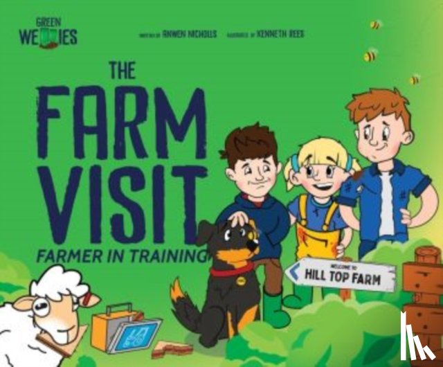 Nicholls, Anwen - Farmer in Training: The Farm Visit