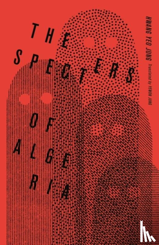 Jung, Hwang Yeo - The Specters of Algeria