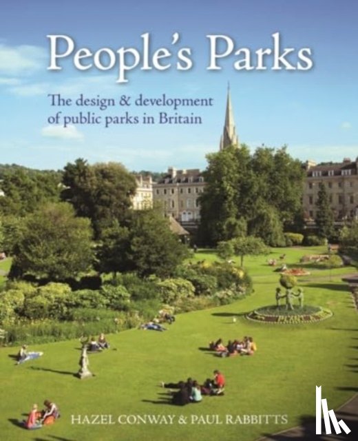 Conway, Hazel (De Montford University, Rabbitts, Paul (Norwich City Council -Parks and Open Spaces Manager Parks Management Association – Chair and Founder Gardens Trust – Trustee - People’s Parks