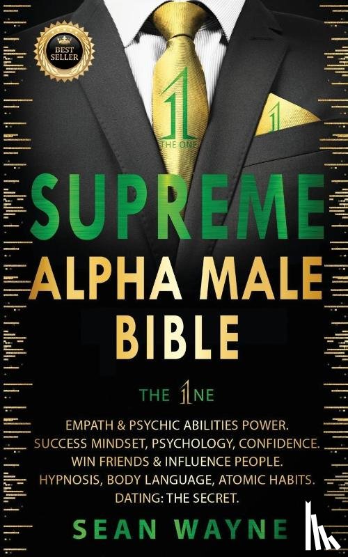 Wayne, Sean - SUPREME ALPHA MALE BIBLE The 1ne