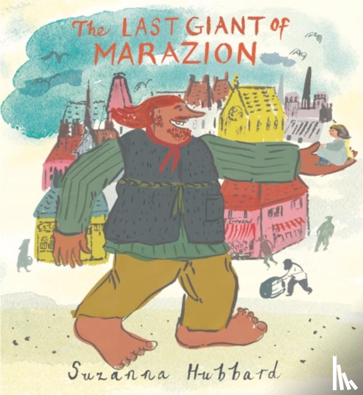 Hubbard, Suzanna - The Last Giant of Marazion