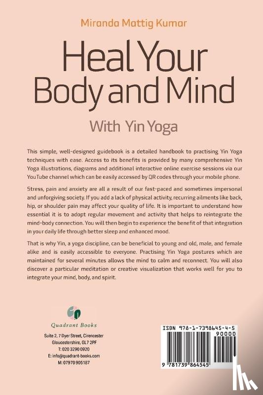 Mattig Kumar, Miranda - Heal Your Body and Mind with Yin Yoga