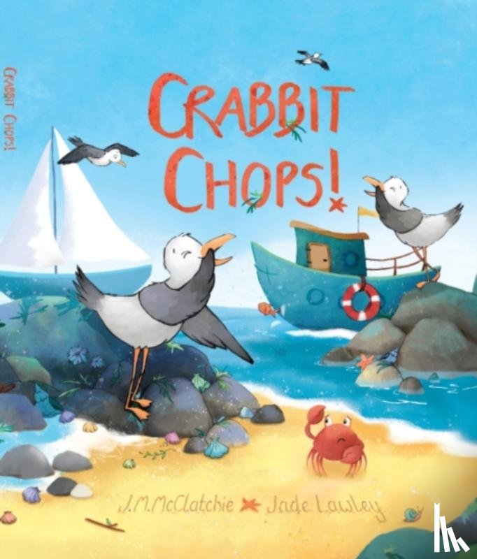 McClatchie, J.M - Crabbit Chops!