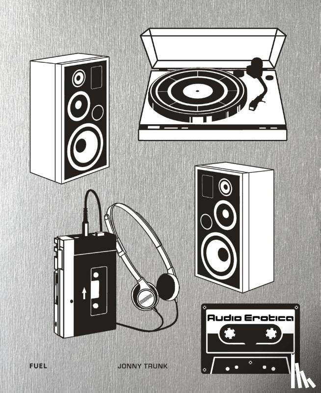 Trunk, Jonny - Audio Erotica: Hi-Fi brochures 1950s-1980s