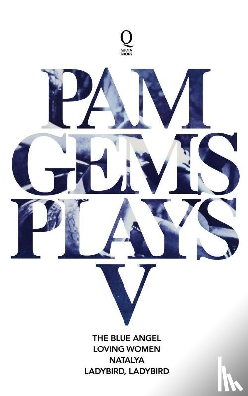 Gems, Pam - Pam Gems Plays 5