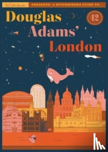 Keller, Yvette - Douglas Adams' London