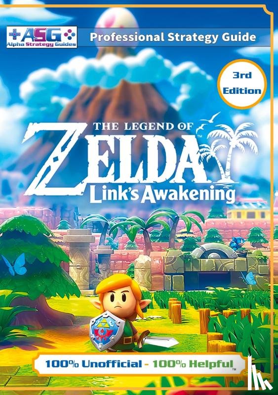 Guides, Alpha Strategy - The Legend of Zelda Links Awakening Strategy Guide (3rd Edition - Full Color)