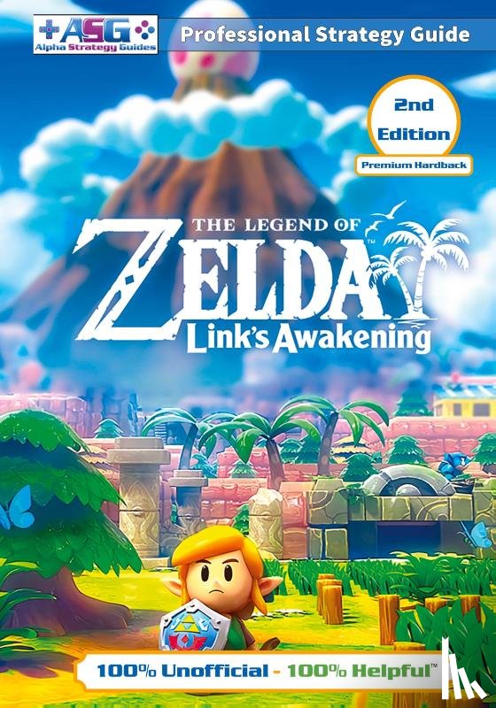 Guides, Alpha Strategy - The Legend of Zelda Links Awakening Strategy Guide (2nd Edition - Premium Hardback)