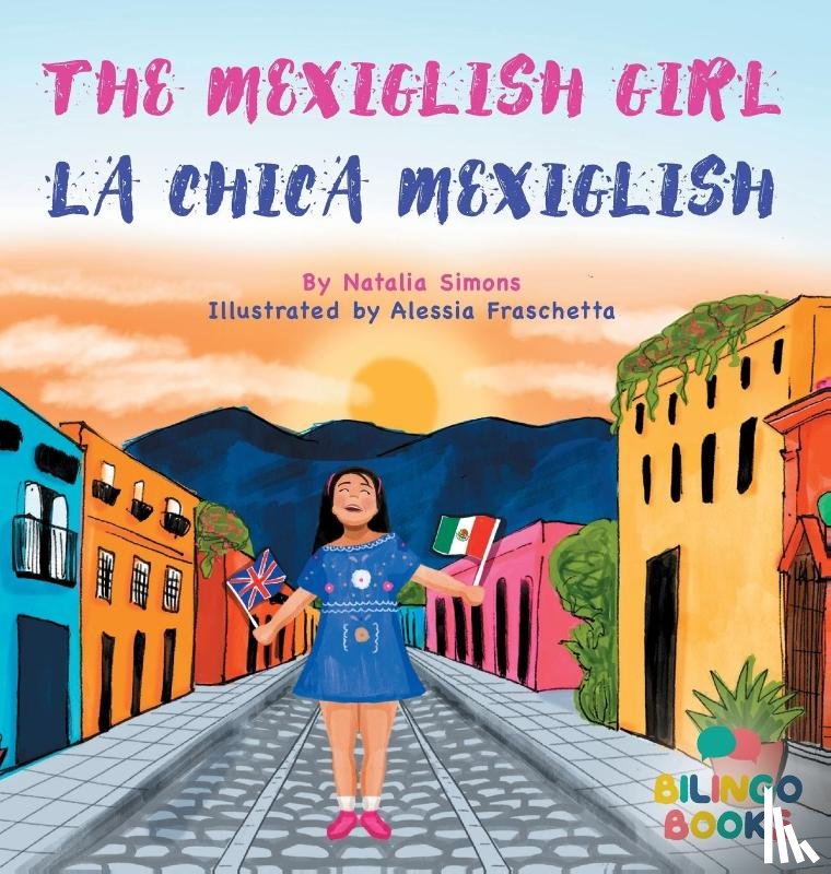 Simons, Natalia - The Mexiglish Girl / La Chica Mexiglish