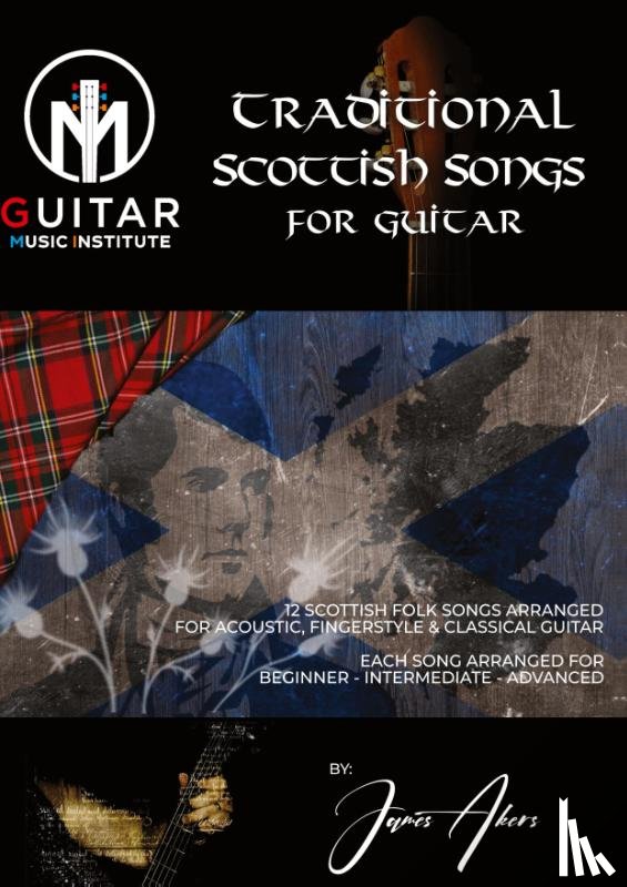 Akers, James - Traditional Scottish Songs for Guitar