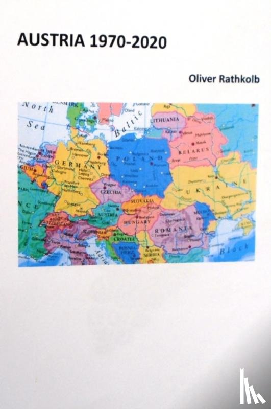 Rathkolb, Oliver - Austria 1970-2020