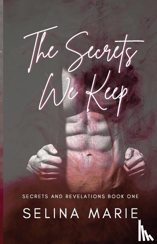 Marie, Selina - The Secrets We Keep