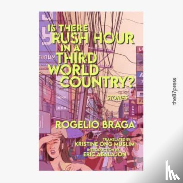 Braga, Rogelio - Is There Rush Hour in A Third World Country?