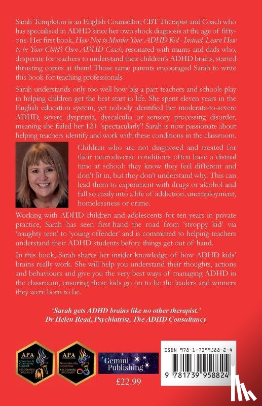 Templeton, Sarah - TEACHERS! How Not To Kill the Spirit In Your ADHD Kids