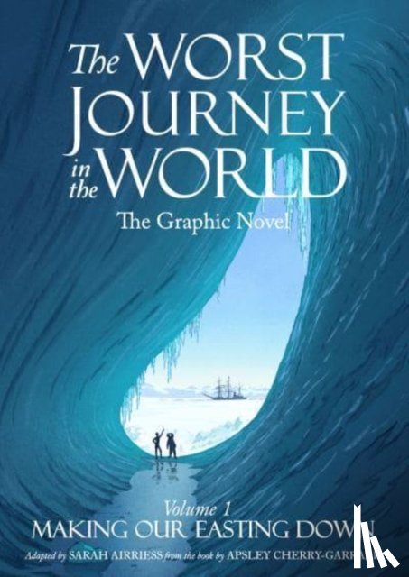 Airriess, Sarah - The Worst Journey in the World