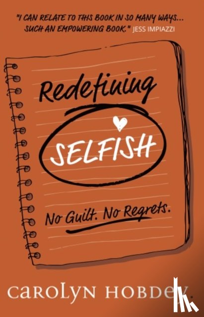 Hobdey, Carolyn - Redefining Selfish