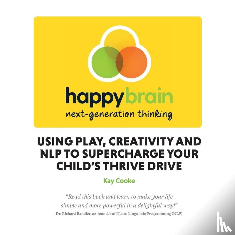 Cooke, Kay - Happy Brain next-generation thinking