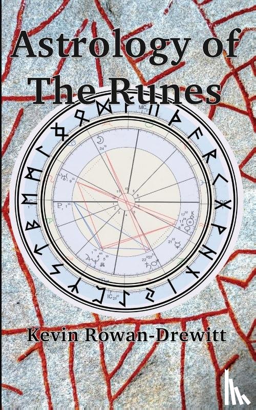 Rowan-Drewitt, Kevin - Astrology of The Runes