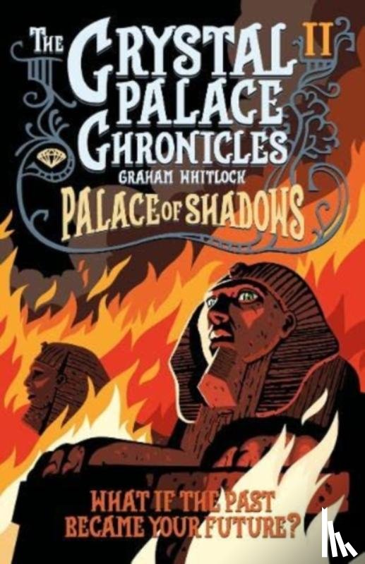  - The Crystal Palace Chronicles 2