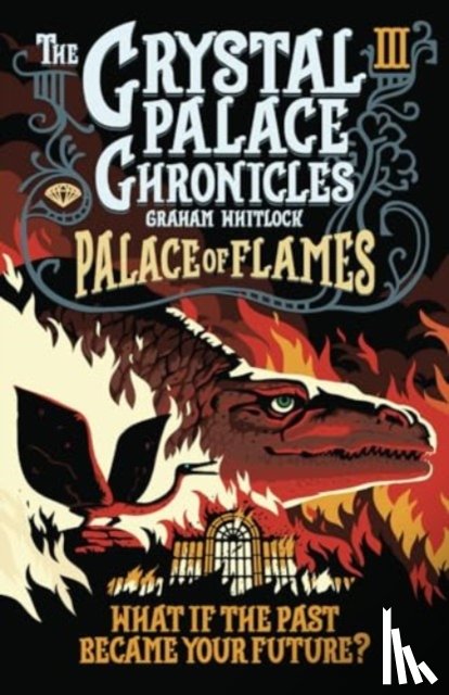  - The Crystal Palace Chronicles 3