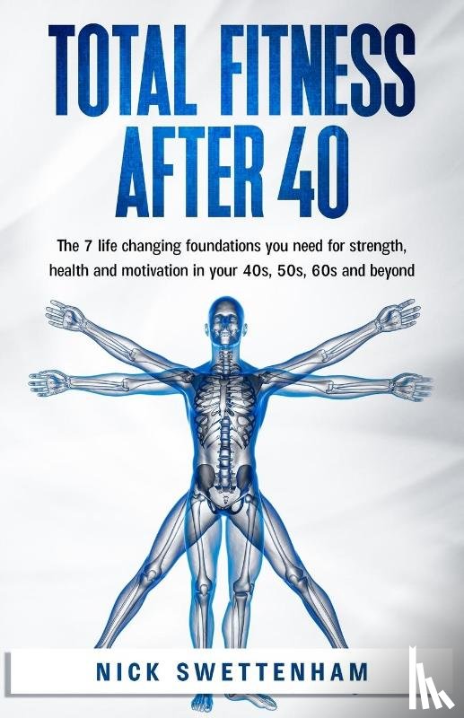 Swettenham, Nick - Total Fitness After 40
