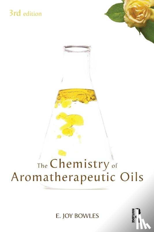 Bowles, E Joy - Chemistry of Aromatherapeutic Oils