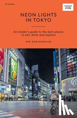 Groundwater, Ben - Neon Lights in Tokyo